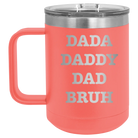 Personalized coral 15 oz vacuum insulated coffee mug with etched 'Bruh' design