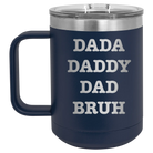 Personalized navy 15 oz vacuum insulated coffee mug with etched 'Bruh' design