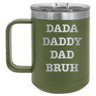 Personalized olive green 15 oz vacuum insulated coffee mug with etched 'Bruh' design