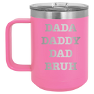 Personalized pink 15 oz vacuum insulated coffee mug with etched 'Bruh' design