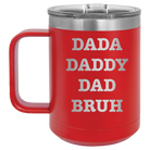 Personalized red 15 oz vacuum insulated coffee mug with etched 'Bruh' design