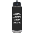 Laser etched black 20 oz vacuum insulated water bottle with 'Bruh' design
