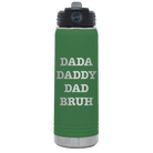 Laser etched green 20 oz vacuum insulated water bottle with 'Bruh' design