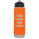 Laser etched orange 20 oz vacuum insulated water bottle with 'Bruh' design