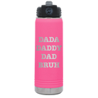 Laser etched pink 20 oz vacuum insulated water bottle with 'Bruh' design