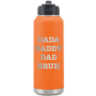 Laser etched orange 32 oz vacuum insulated water bottle with 'Bruh' design
