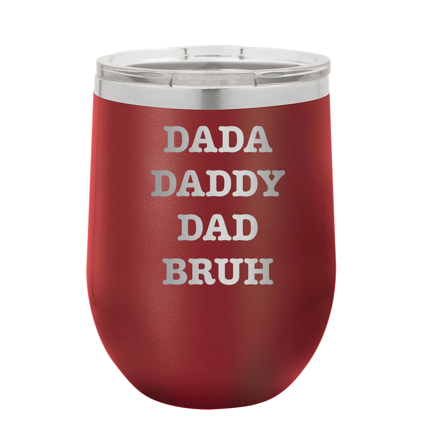 Personalized maroon 12 oz vacuum insulated wine cup with etched 'Bruh' design