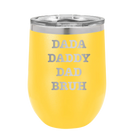 Personalized yellow 12 oz vacuum insulated wine cup with etched 'Bruh' design