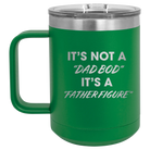 Personalized green 15 oz vacuum insulated coffee mug with etched 'Dad Bod' design