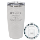 Laser etched white 20 oz golf dimples tumbler with 'Dad Bod' design