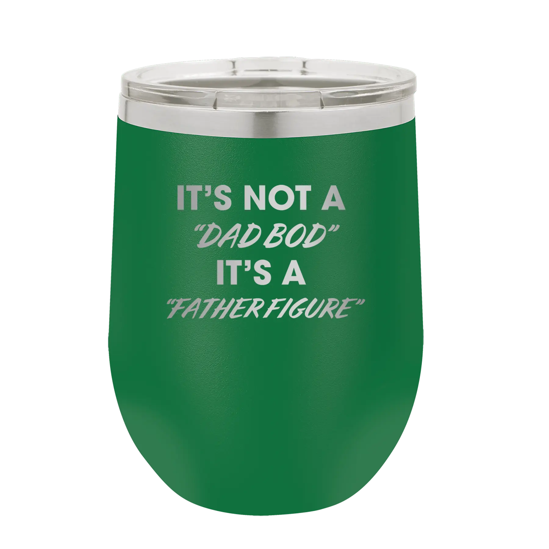 Personalized green 12 oz vacuum insulated wine cup with etched 'Dad Bod' design