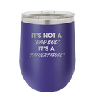 Personalized purple 12 oz vacuum insulated wine cup with etched 'Dad Bod' design