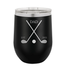Personalized black 12 oz vacuum insulated wine cup with etched 'Dad Est Golf Clubs' design