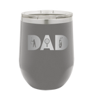 Personalized dark gray 12 oz vacuum insulated wine cup with etched 'Dad Golf' design