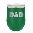 Personalized green 12 oz vacuum insulated wine cup with etched 'Dad Golf' design