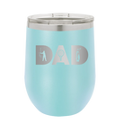 Personalized light blue 12 oz vacuum insulated wine cup with etched 'Dad Golf' design