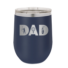 Personalized navy 12 oz vacuum insulated wine cup with etched 'Dad Golf' design