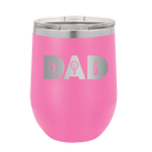 Personalized pink 12 oz vacuum insulated wine cup with etched 'Dad Golf' design