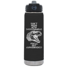 Laser etched black 20 oz vacuum insulated water bottle with 'Daddysaurus' design