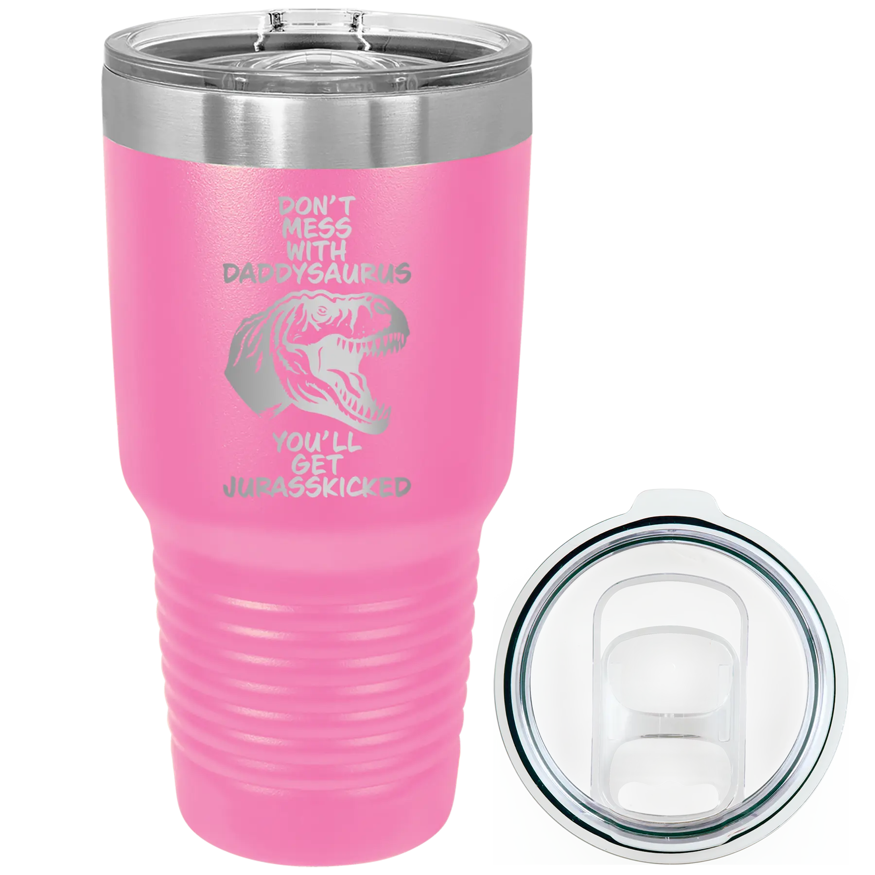 Laser etched pink 30 oz vacuum insulated tumbler with 'Daddysaurus' design
