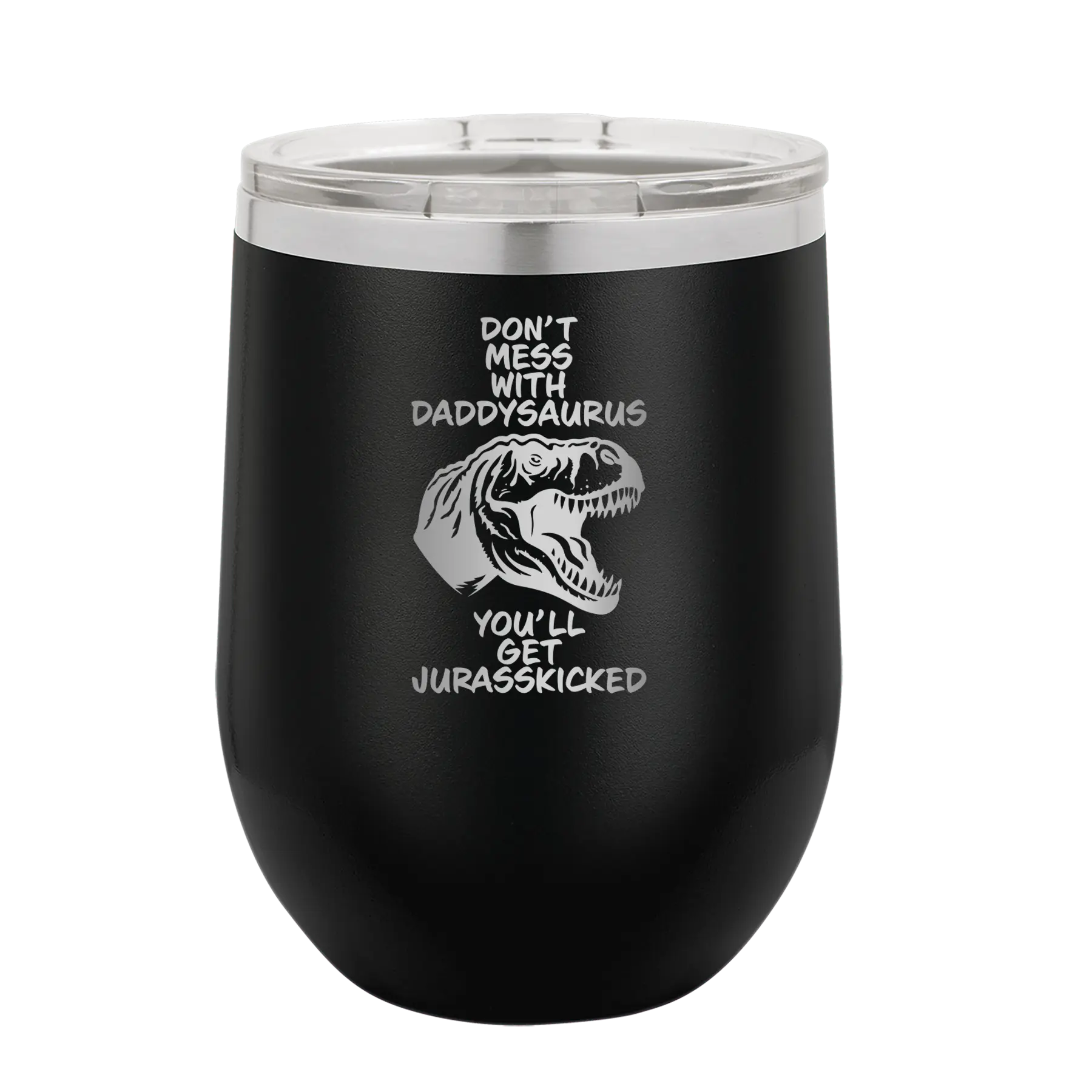 Personalized black 12 oz vacuum insulated wine cup with etched 'Daddysaurus' design