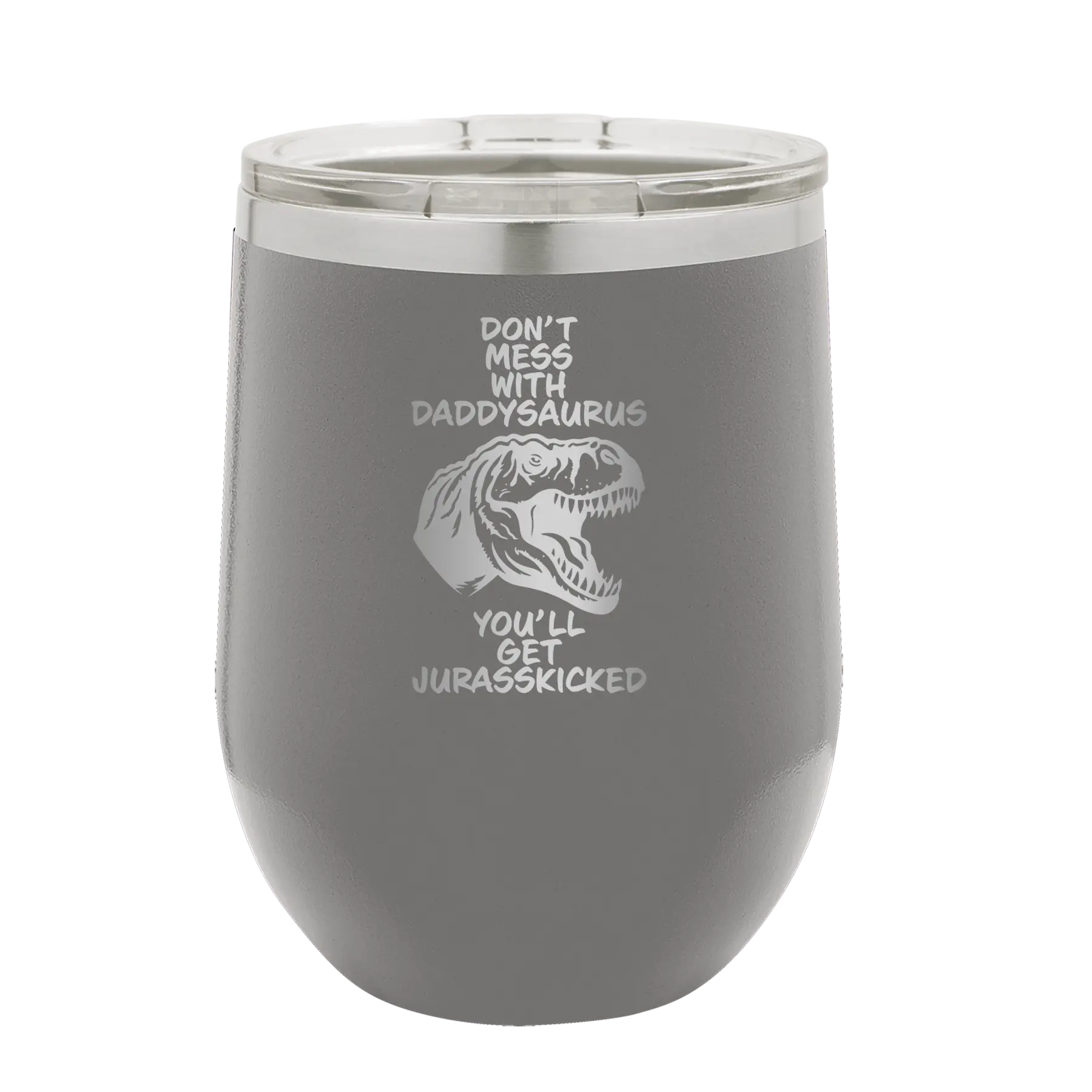 Personalized dark gray 12 oz vacuum insulated wine cup with etched 'Daddysaurus' design