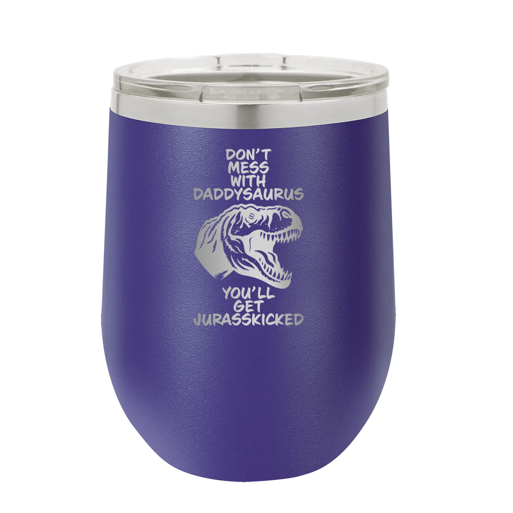 Personalized purple 12 oz vacuum insulated wine cup with etched 'Daddysaurus' design