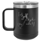 Personalized black 15 oz vacuum insulated coffee mug with etched 'Days that end in Y' design