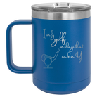 Personalized royal blue 15 oz vacuum insulated coffee mug with etched 'Days that end in Y' design