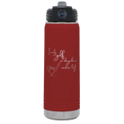 Laser etched maroon 20 oz vacuum insulated water bottle with 'Days that end in Y' design