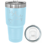 Laser etched light blue 30 oz vacuum insulated tumbler with 'Days that end in Y' design