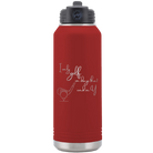 Laser etched maroon 32 oz vacuum insulated water bottle with 'Days that end in Y' design