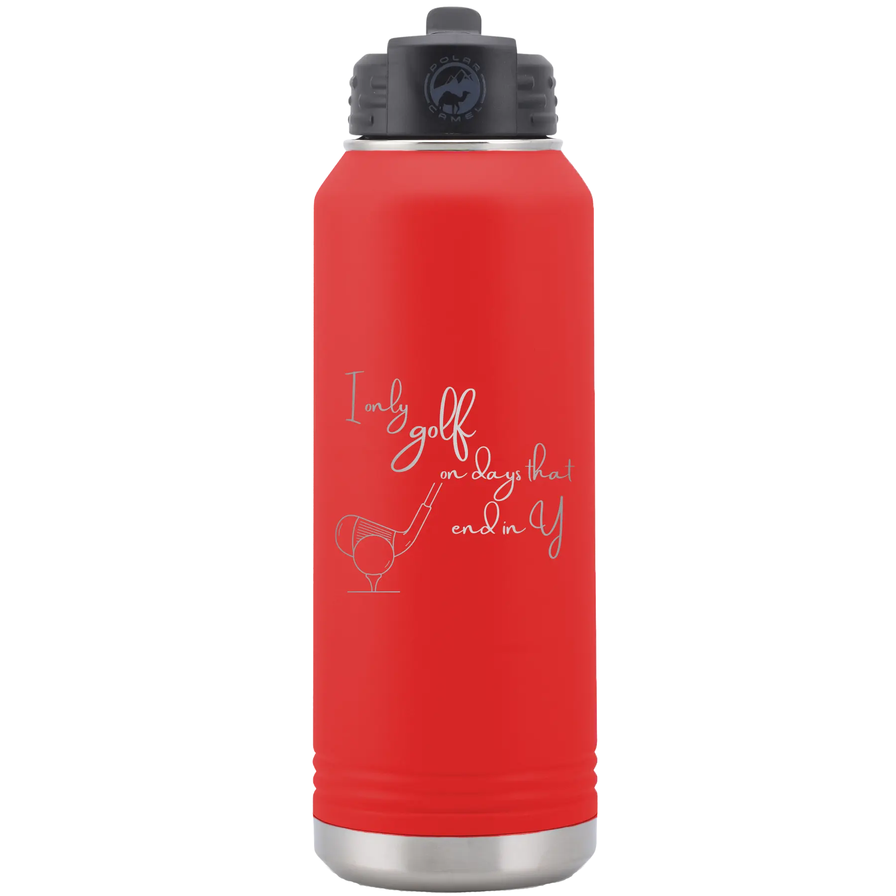 Laser etched red 32 oz vacuum insulated water bottle with 'Days that end in Y' design