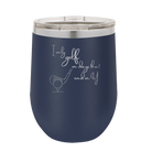 Personalized navy 12 oz vacuum insulated wine cup with etched 'Days that end in Y' design
