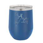 Personalized royal blue 12 oz vacuum insulated wine cup with etched 'Days that end in Y' design