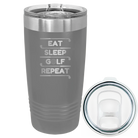 Laser etched dark gray 20 oz vacuum insulated tumbler with 'Eat Sleep Golf Repeat' design