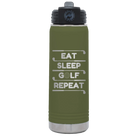 Laser etched olive green 20 oz vacuum insulated water bottle with 'Eat Sleep Golf Repeat' design