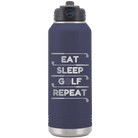 Laser etched navy 32 oz vacuum insulated water bottle with 'Eat Sleep Golf Repeat' design