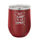 Personalized maroon 12 oz vacuum insulated wine cup with etched 'Eat Sleep Golf Repeat' design