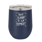 Personalized navy 12 oz vacuum insulated wine cup with etched 'Eat Sleep Golf Repeat' design