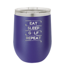 Personalized purple 12 oz vacuum insulated wine cup with etched 'Eat Sleep Golf Repeat' design
