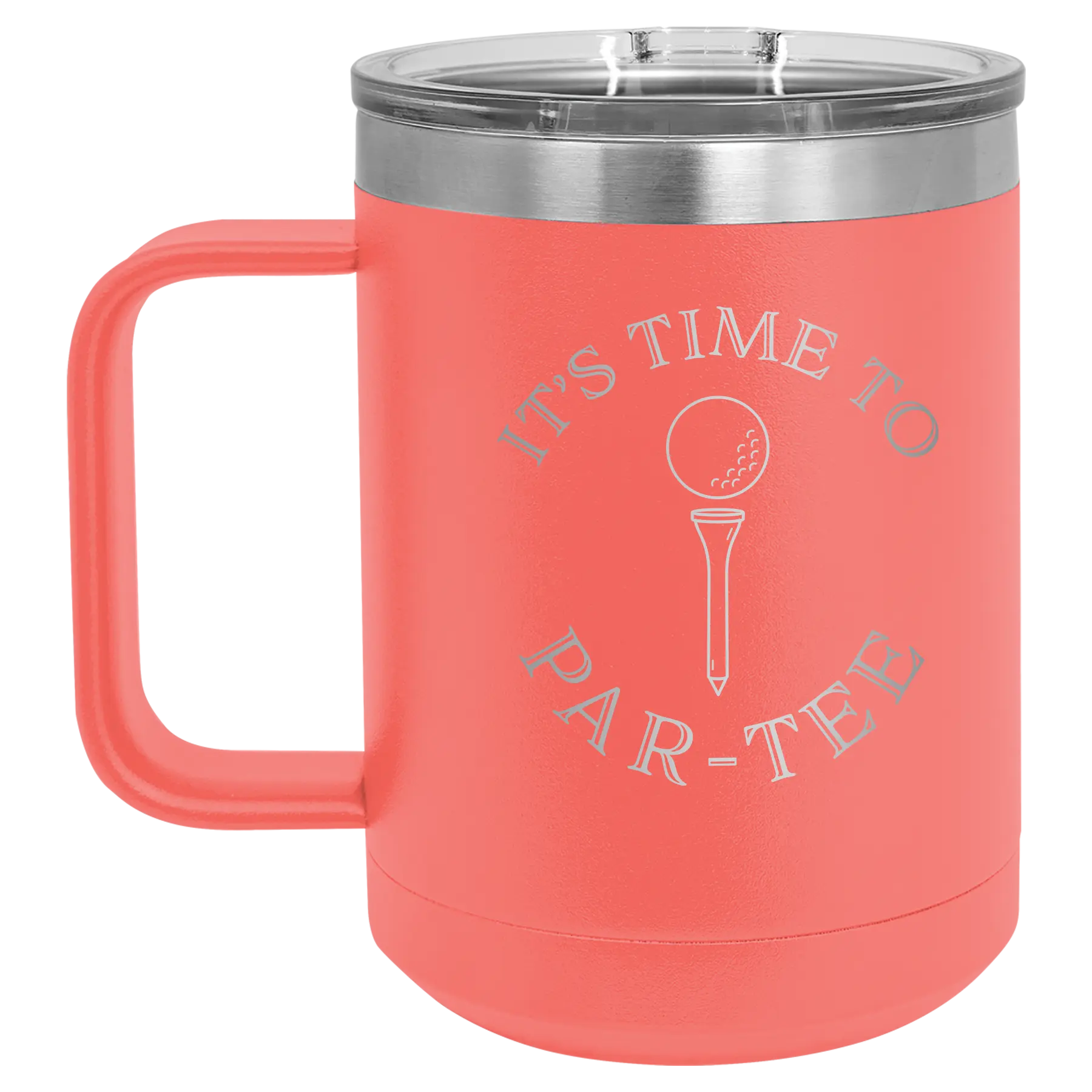 Personalized coral 15 oz vacuum insulated coffee mug with etched 'Its time to Partee' design
