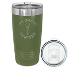 Laser etched olive green 20 oz vacuum insulated tumbler with 'Its time to Partee' design