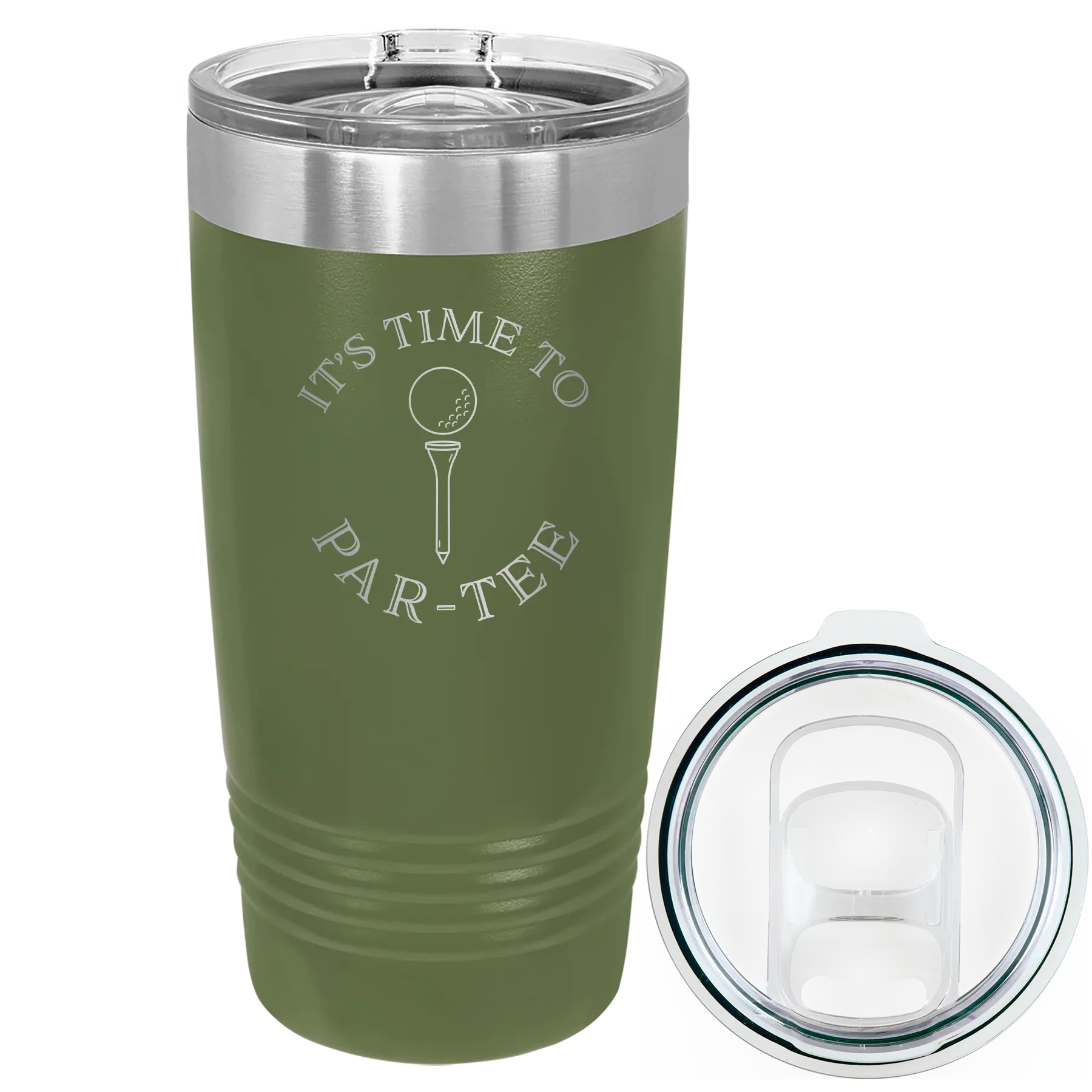 Laser etched olive green 20 oz vacuum insulated tumbler with 'Its time to Partee' design