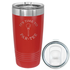 Laser etched red 20 oz vacuum insulated tumbler with 'Its time to Partee' design