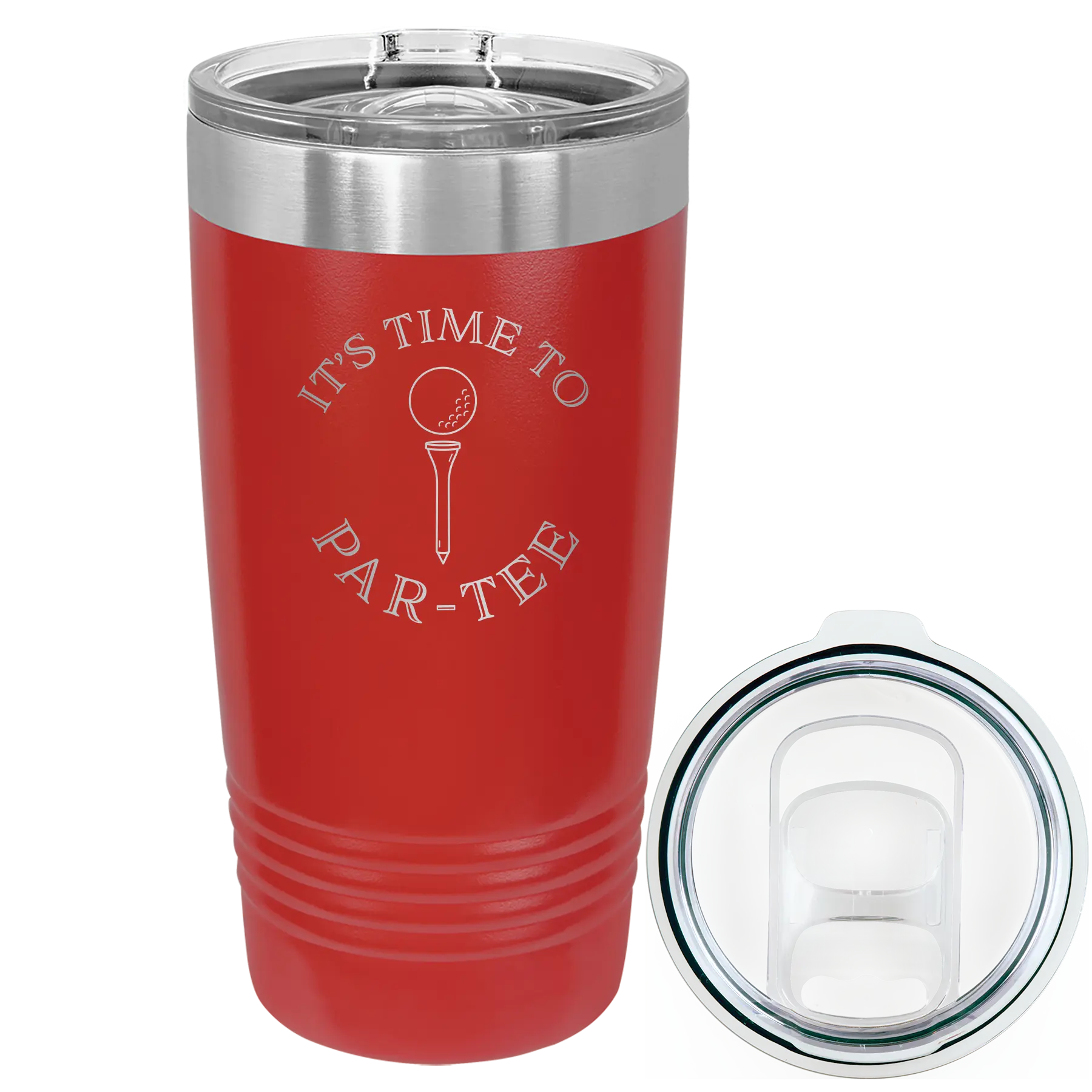 Laser etched red 20 oz vacuum insulated tumbler with 'Its time to Partee' design
