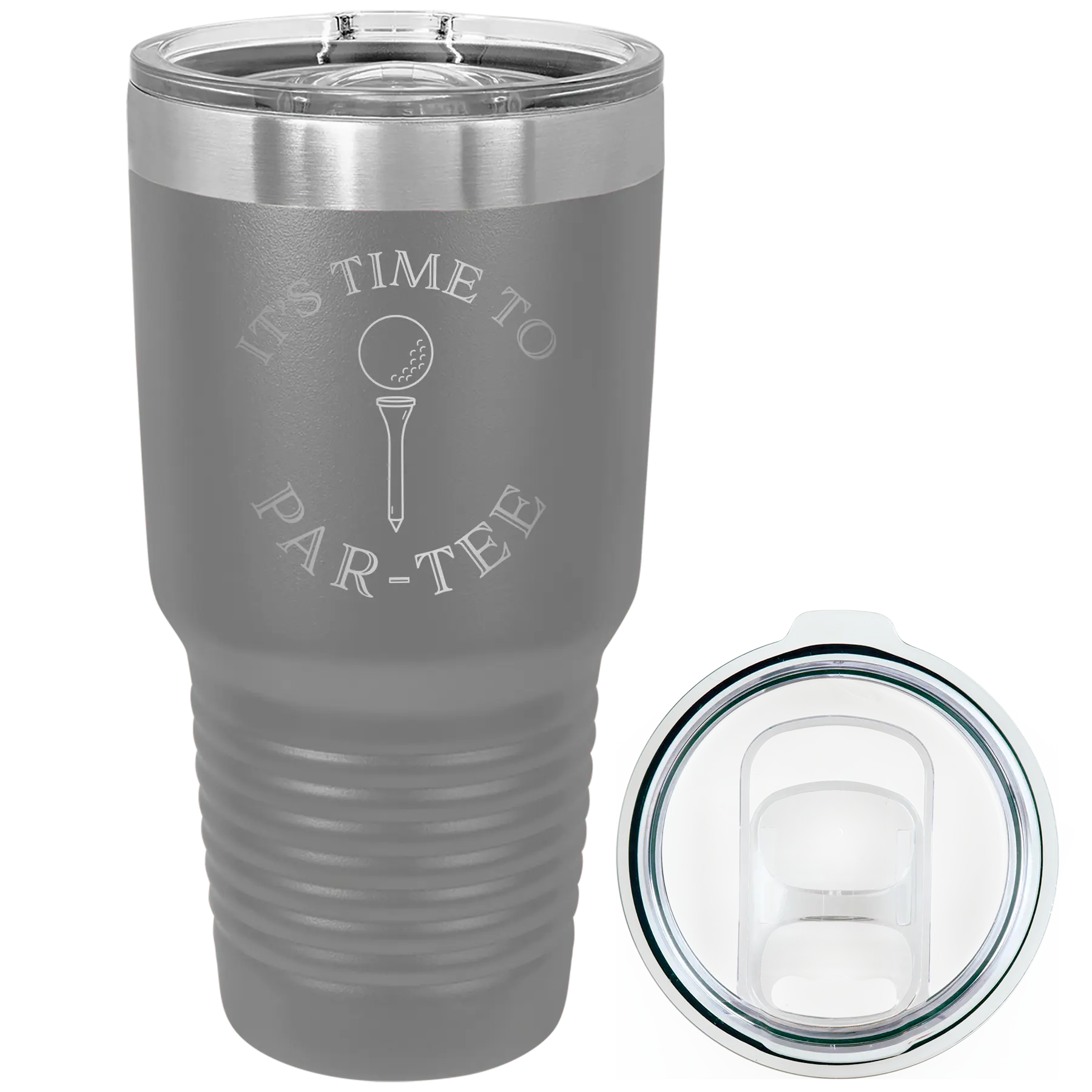 Laser etched dark gray 30 oz vacuum insulated tumbler with 'Its time to Partee' design