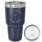 Laser etched navy 30 oz vacuum insulated tumbler with 'Its time to Partee' design
