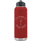 Laser etched maroon 32 oz vacuum insulated water bottle with 'Its time to Partee' design