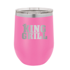 Personalized pink 12 oz vacuum insulated wine cup with etched 'King of the Grill' design